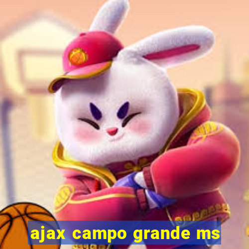 ajax campo grande ms